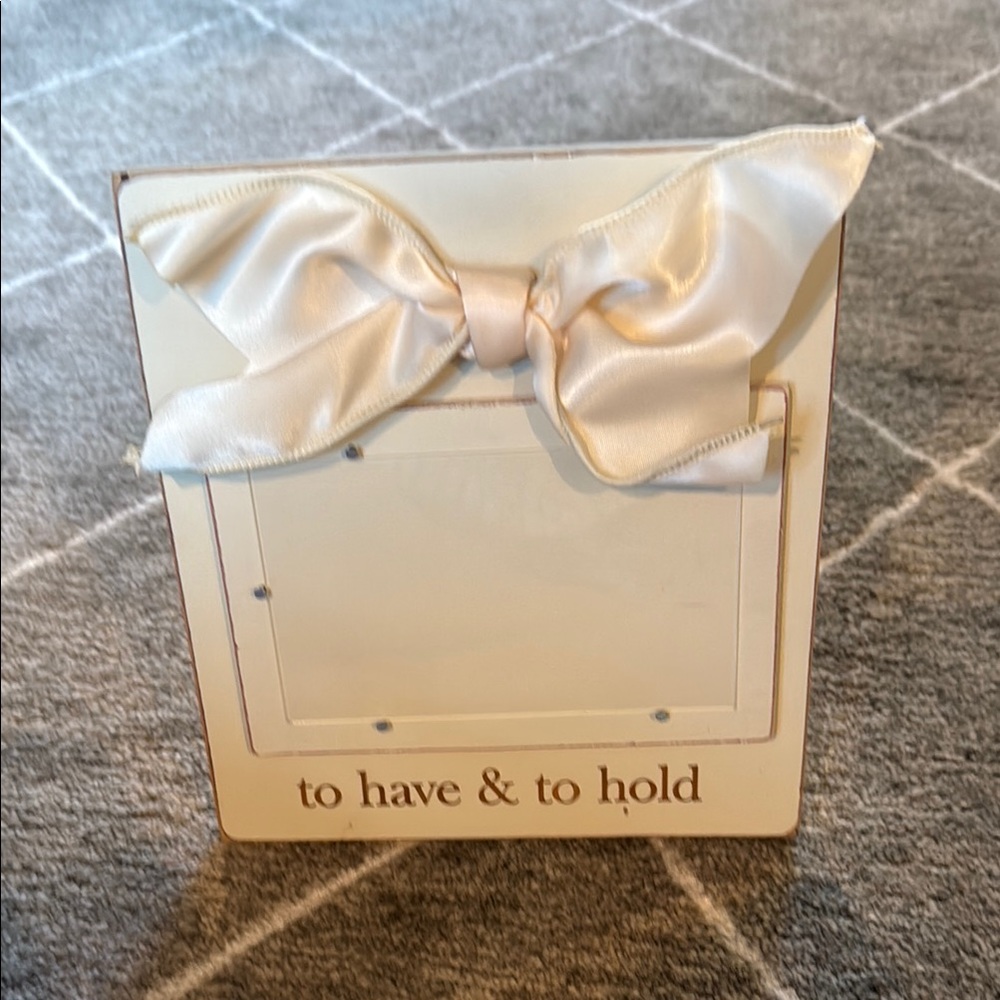 Mud Pie Wedding Bridal Gift "to have & to hold" Cream Photo Frame with Satin Bow